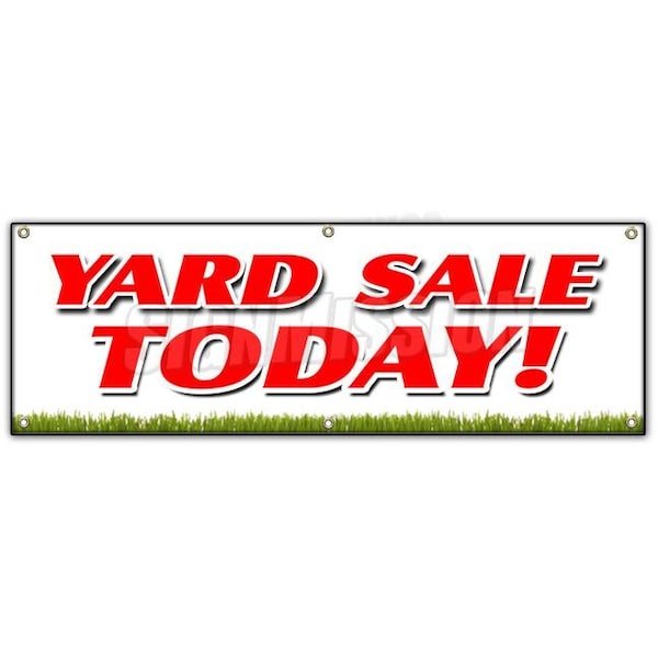 YARD SALE TODAY BANNER SIGN household tools new used furniture toys